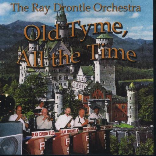 Ray Drontle " Old Tyme, All The Time " - Click Image to Close